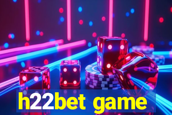 h22bet game